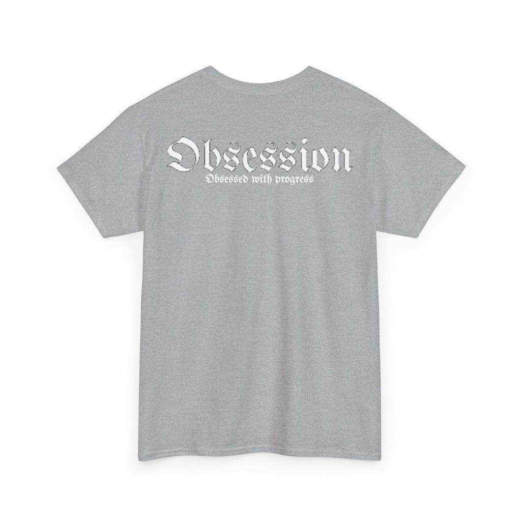 Men's heavy obsessed with progress t shirt